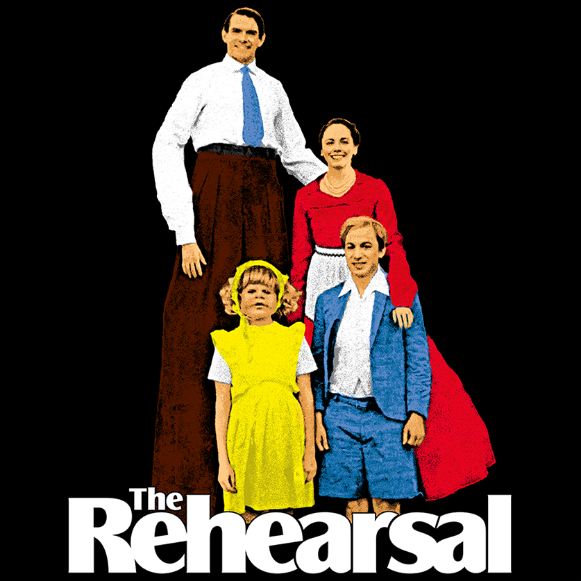 the rehearsal the rehearsal