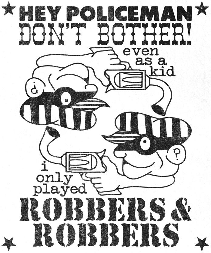 robbers & robbers robbers & robbers
